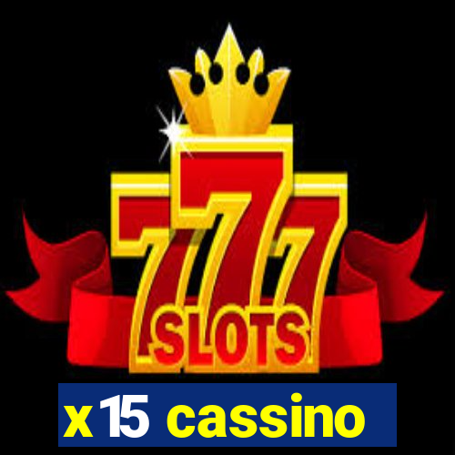 x15 cassino